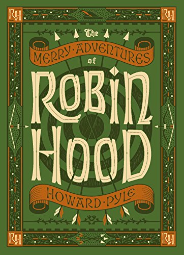 The Merry Adventures of Robin Hood (Barnes & Noble Leatherbound Children's Classics)