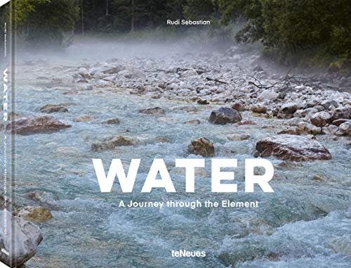 Water: A Journey through the Element (Photography)