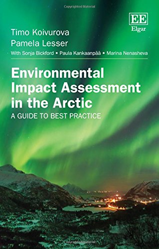 Environmental Impact Assessment in the Arctic: A Guide to Best Practice