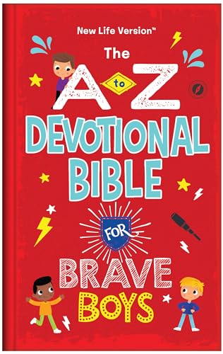 The A to Z Devotional Bible for Brave Boys : New Life Version