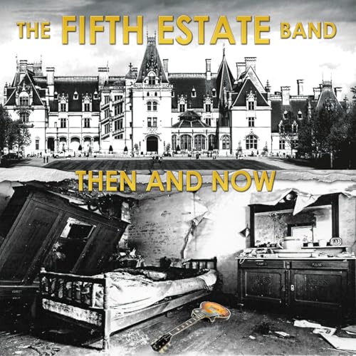 Album cover for "The Fifth Estate - Then And Now" featuring a castle and ruins.