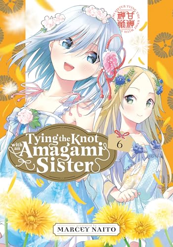 Tying Knot With An Amagami Sister Gn Vol 06 (C: 0-1-2)