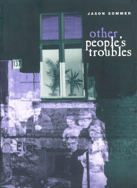 Other Peoples Troubles