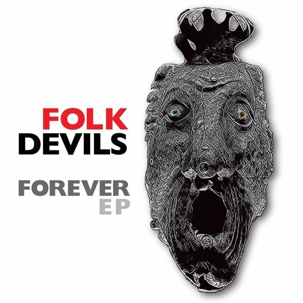 Folk Devils - Forever EP" vinyl cover with a textured, monstrous face.
