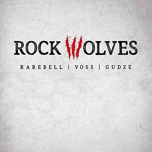 Album cover for "Rock Wolves" with distressed white background and red claw marks.