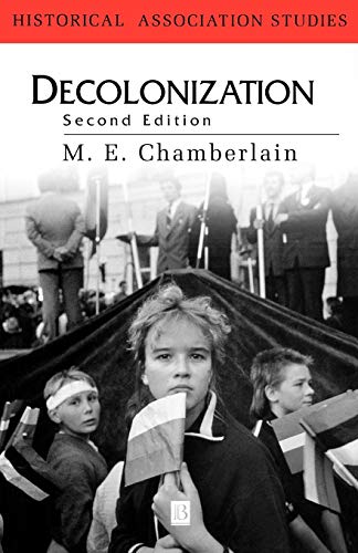 Decolonization: The Fall of the European Empires