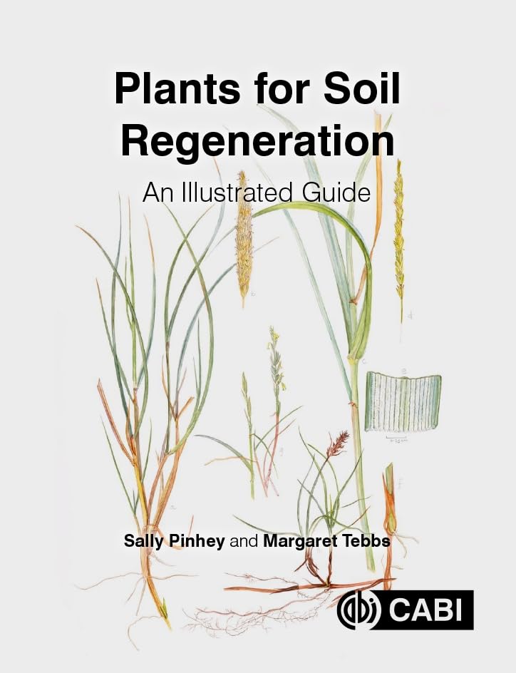 Plants for Soil Regeneration : An Illustrated Guide