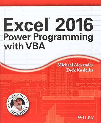 Excel 2016 Power Programming with VBA (Mr. Spreadsheet′s Bookshelf)