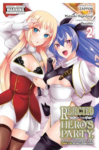 Rejected by the Hero's Party, a Princess Decided to Live a Quiet Life in the Countryside, Vol. 2