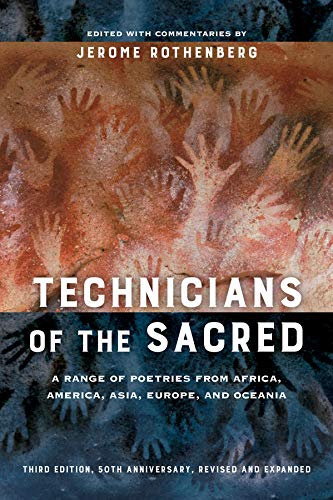 Technicians of the Sacred, Third Edition: A Range of Poetries from Africa, America, Asia, Europe, and Oceania
