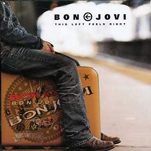 Bon Jovi album cover, "This Left Feels Right," with a suitcase.