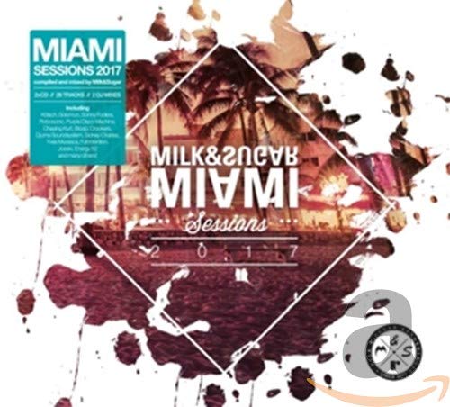 CD cover for “Miami Sessions 2017” by Milk & Sugar, with palm trees.