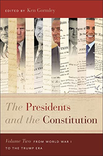 The Presidents and the Constitution