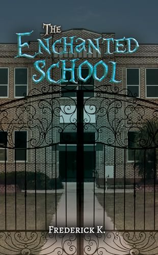 The Enchanted School