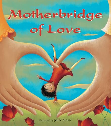 Motherbridge of Love PB