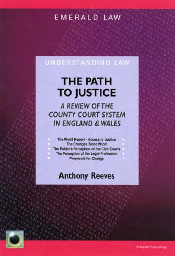 The Path to Justice: A Review of the County Court System in England and Wales