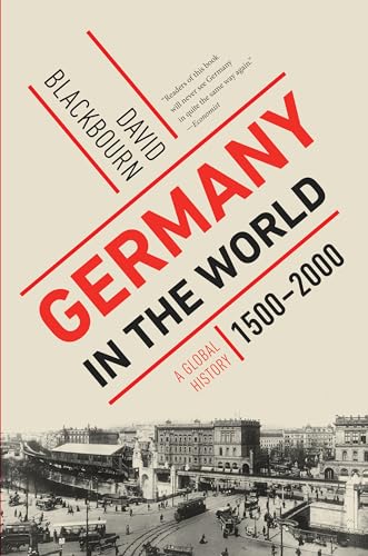 Germany in the World : A Global History, 1500-2000