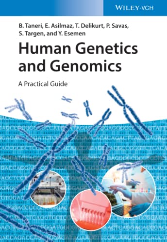 Human Genetics and Genomics : A Practical Guide