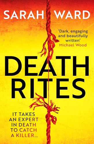 Death Rites : A dark and atmospheric crime thriller