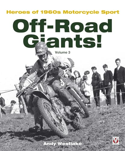 Off-Road Giants! (Volume 3) : Heroes of 1960s Motorcycle Sport