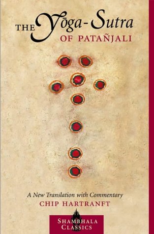 The Yoga-Sutra of Patanjali: A New Translation with Commentary (Shambhala Classics)