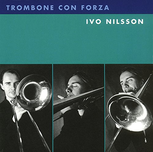 CD cover featuring Ivo Nilsson playing the trombone in three black and white photos.