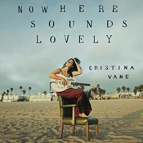 CD cover: woman with guitar on beach, text “Nowhere Sounds Lovely”.