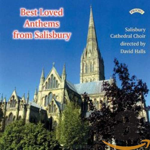 CD cover featuring Salisbury Cathedral and text “Best Loved Anthems.”