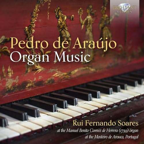 CD cover for "Pedro de Araújo Organ Music" featuring organ keys.