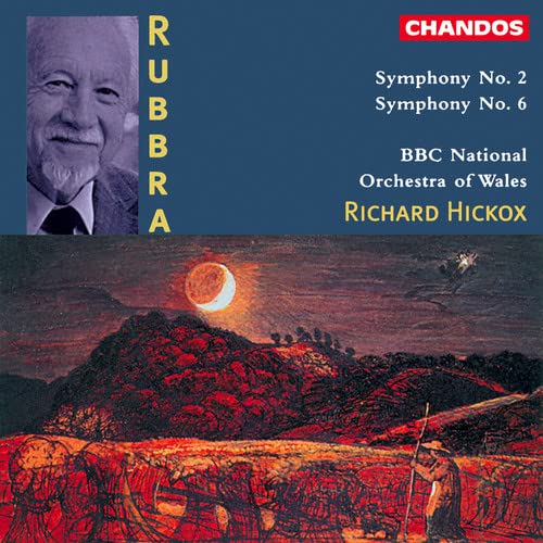 CD cover featuring portrait, landscape, and text: Rubbra Symphonies Nos. 2 & 6.