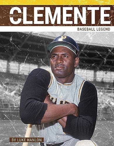 Roberto Clemente : Baseball Legend