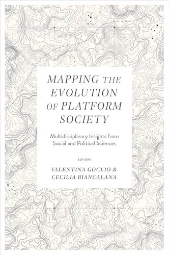 Mapping the Evolution of Platform Society : Multidisciplinary Insights from Social and Political Sciences
