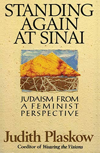 Standing Again at Sinai : Judaism from a Feminist Perspective