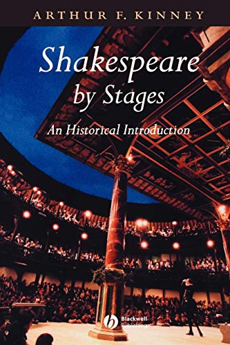 Shakespeare by Stages: An Historical Introduction
