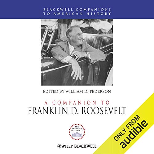 A Companion to Franklin D. Roosevelt