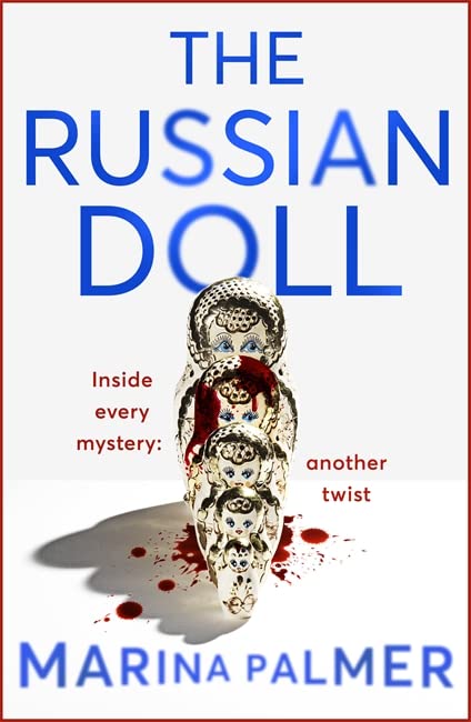 The Russian Doll: ‘An addictive read’ The Sunday Times
