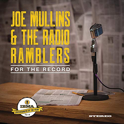Album cover for "For The Record" by Joe Mullins & The Radio Ramblers.