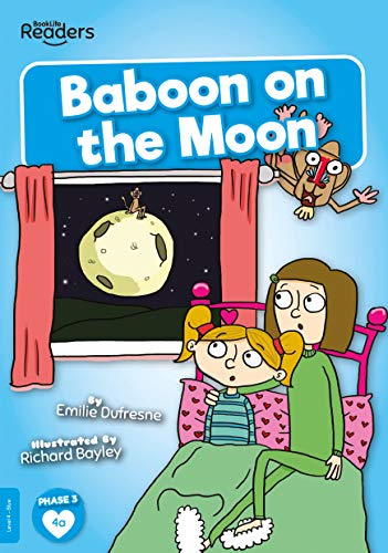 Baboon on the Moon (BookLife Readers)