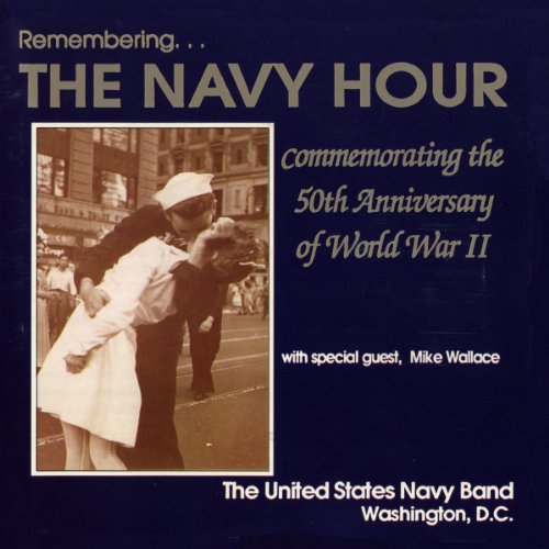 CD cover for "The Navy Hour" featuring a WWII sailor's embrace.