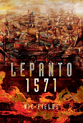 Lepanto 1571: Christian and Muslim Fleets Battle for Control of the Mediterranea.