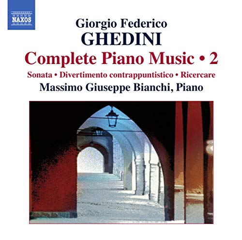CD cover for Ghedini’s piano music, featuring an arched walkway.