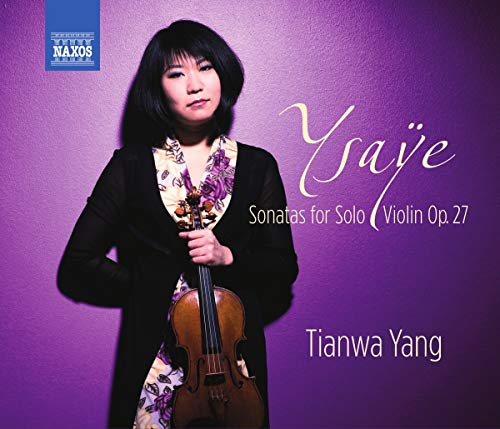 Tianwa Yang holding a violin, album cover for Ysaye’s Sonatas.