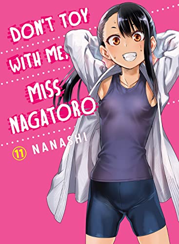 Don't Toy With Me Miss Nagatoro, Volume 11 (Don't Toy with Me, Miss Nagatoro Manga)