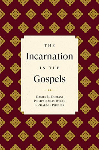 Richard D. Phillips - The Incarnation in the Gospels