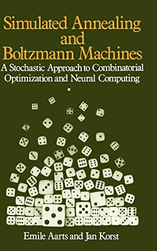 Simulated Annealing and Boltzmann Machines: Stochastic Approach to Combinatorial Optimization and Neural Computing
