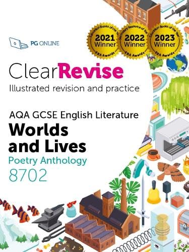 ClearRevise AQA GCSE English Literature 8702: Poetry, Worlds and Lives