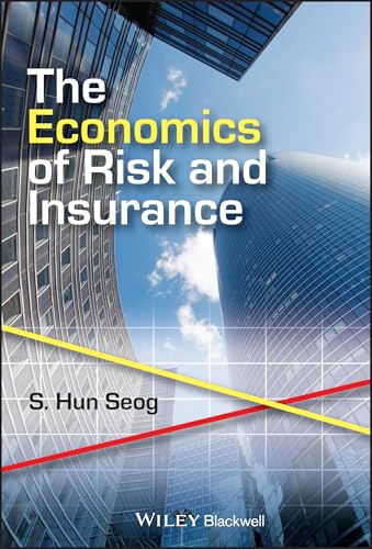 The Economics of Risk and Insurance