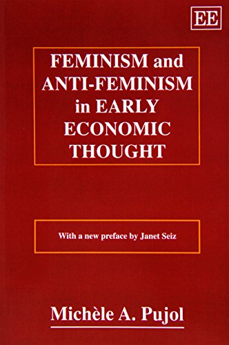 Feminism and Anti-Feminism in Early Economic Thought