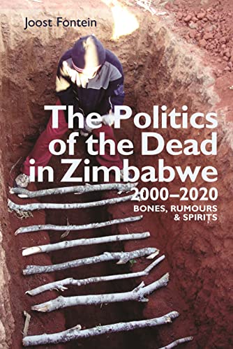 The Politics of the Dead in Zimbabwe 2000-2020: Bones