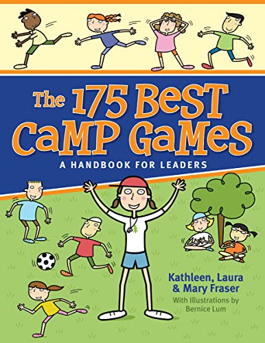 The 175 Best Camp Games : A Handbook for Leaders